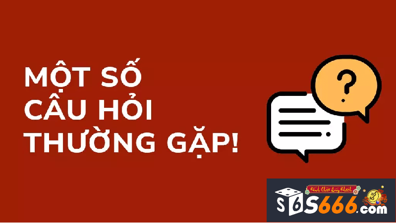 Câu hỏi thường gặp khi nạp tiền S666