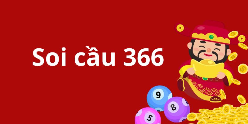 Soi Cầu 366 - Tựa Game Trúng Thưởng Hàng Đầu Hiện Nay  