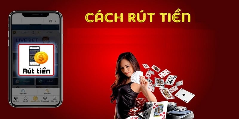 Hướng dẫn rút tiền nhà cái