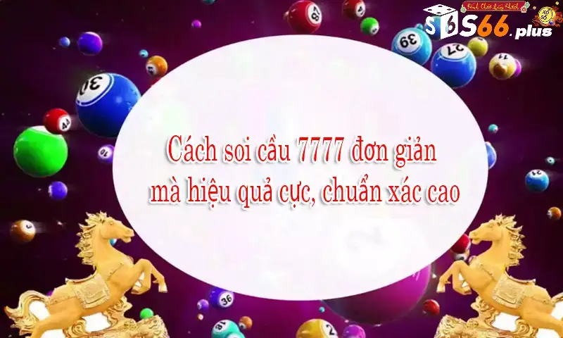 Soi cầu 7777 là gì?