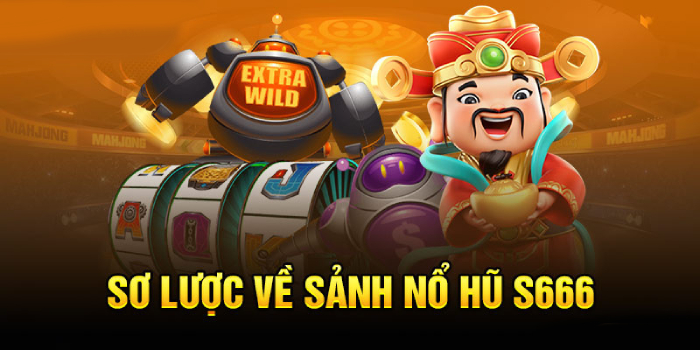 Game nổ hũ s666 với đầy sự hấp dẫn 